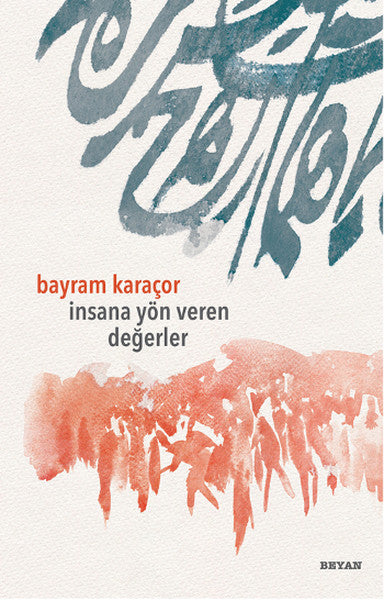 İnsana Yön Veren Değerler-zoom-