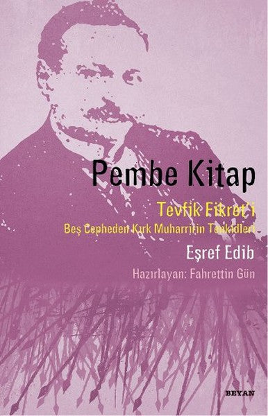 Pembe Kitap  Tevfik Fikret'i Beş Cepheden Kırk Muharririn Tenkidleri-zoom-