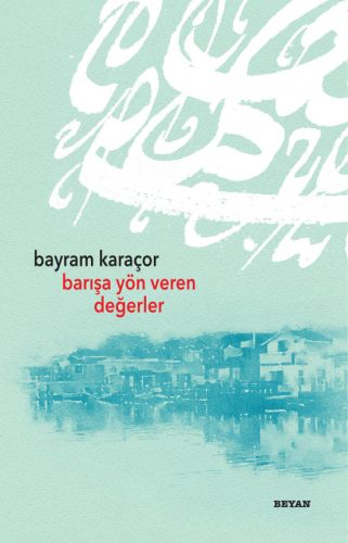 Barışa Yön Veren Değerler-zoom-
