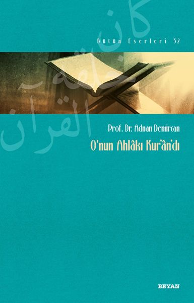 O'nun Ahlakı Kur'an'dı-zoom-