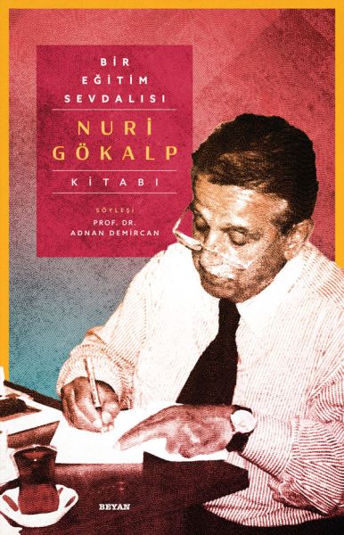 Bir Eğitim Sevdalısı - Nuri Gökalp Kitabı (Ciltli)-zoom-