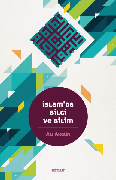 İslam'da Bilgi ve Bilim-zoom-