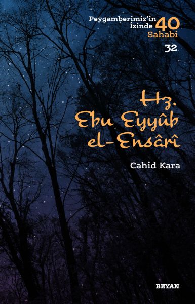 Hz. Ebu Eyyub El-Ensarı - Peygamberimizin İzinde 40 Sahabi - 32-zoom-