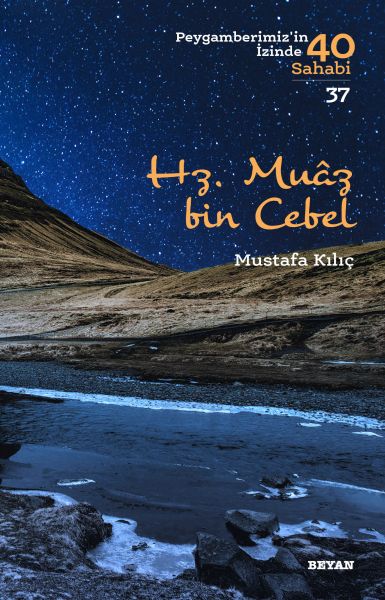 Hz. Muaz Bin Cebel - Peygamberimiz'in 40 Sahabi - 37-zoom-