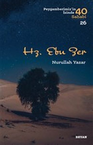 Hz. Ebu Zer - Peygamberimiz'in İzinde 40 Sahabi - 26-zoom-