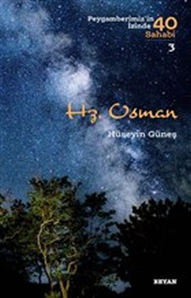 Hz. Osman - Peygamberimiz'in İzinde 40 Sahabi - 3-zoom-