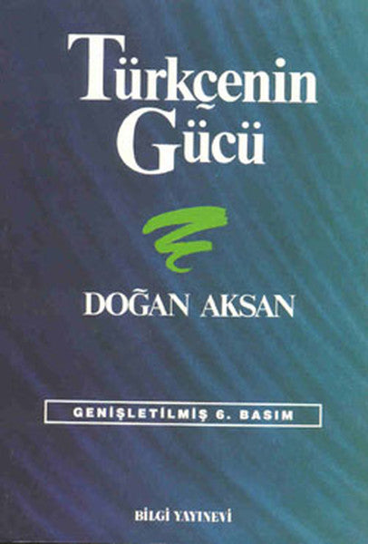 Türkçenin Gücü Türk Dilinin Zenginliklerine Tanıklar