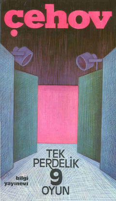 Anton Çehov Tek Perdelik 9 Oyun