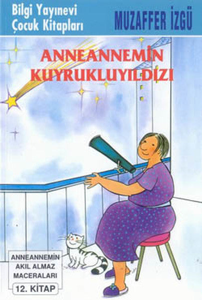 Anneannemin Kuyruklu Yıldızı-zoom-