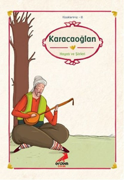 Klasiklerimiz 18 - Karacaoğlan Hayatı ve Şiirleri-zoom-