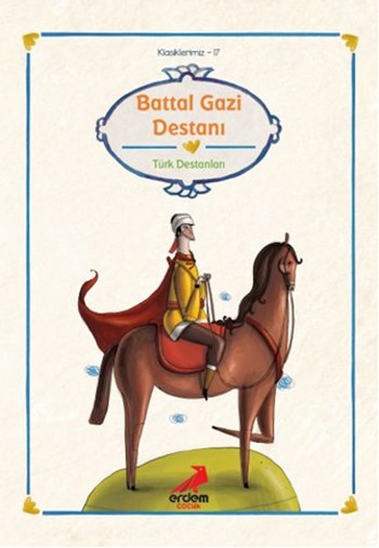 Klasiklerimiz 17 - Battal Gazi Destanı-zoom-