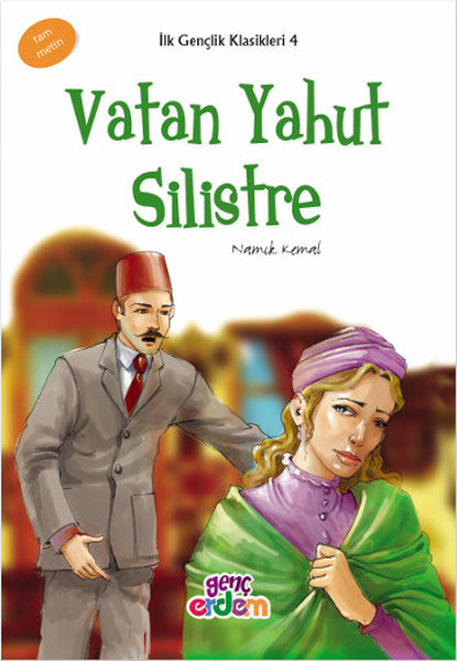 İlk Gençlik Klasikkleri 4 - Vatan Yahut Silistre-zoom-