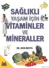Sağlıklı Yaşam İçin Vitaminler ve Mineraller-zoom-