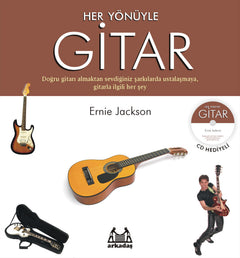 Her Yönüyle Gitar
