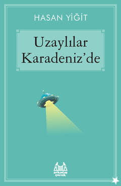 Uzaylılar Karadeniz'de