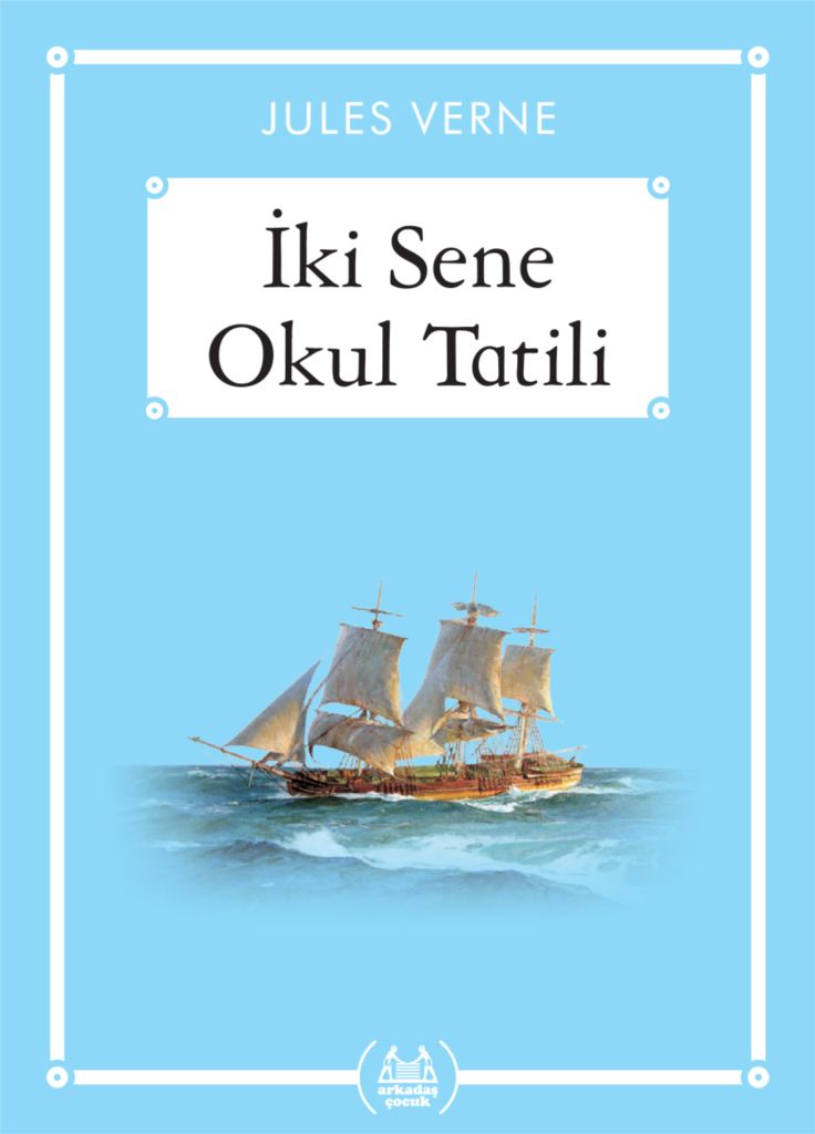 İki Sene Okul Tatili - Gökkuşağı Cep Kitap