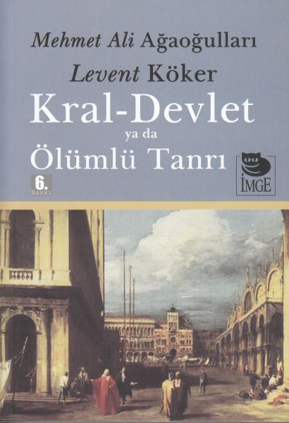 Kral-Devlet ya da Ölümlü Tanrı-zoom-