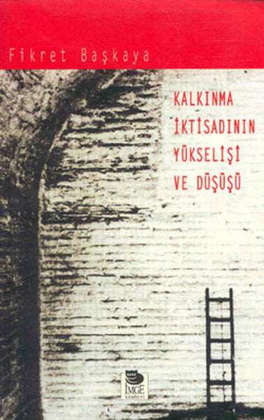 Kalkınma İktisadının Yükselişi ve Düşüşü-zoom-