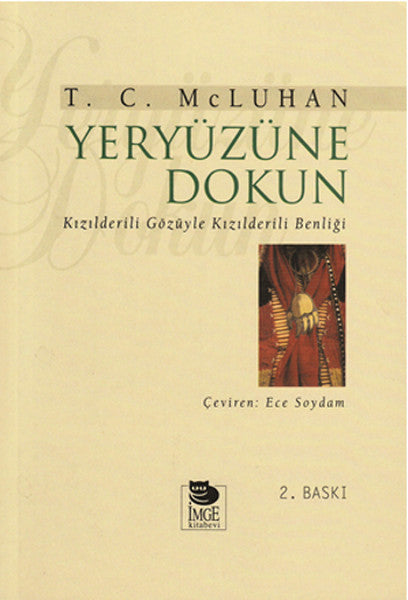 Yeryüzüne Dokun Kızılderili Gözüyle Kızılderili Benliği-zoom-
