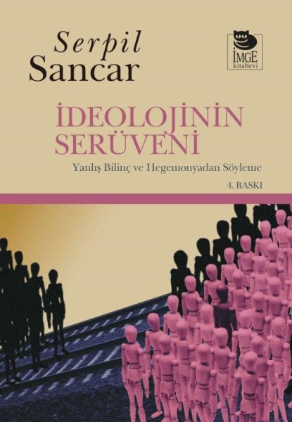 İdeolojinin Serüveni Yanlış Bilinç ve Hegemonyadan Söyleme-zoom-