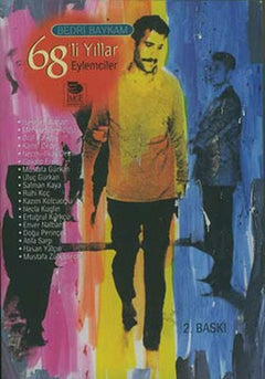 68’li Yıllar Eylemciler