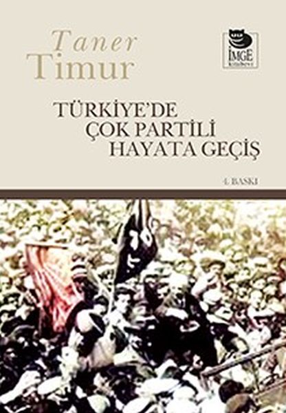 Türkiye’de Çok Partili Hayata Geçiş-zoom-
