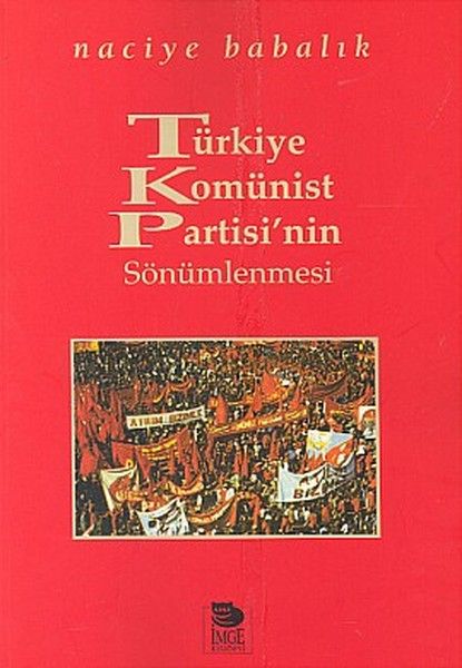 Türkiye Komünist Partisi'nin Sönümlenmesi-zoom-