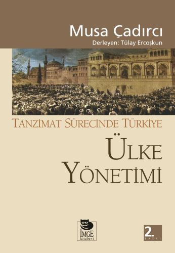 Ülke Yönetimi - Tanzimat Sürecinde Türkiye-zoom-