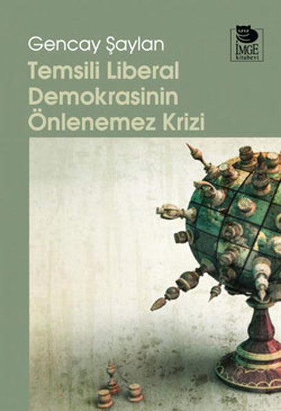 Temsili Liberal Demokrasinin Önlenemez Krizi-zoom-