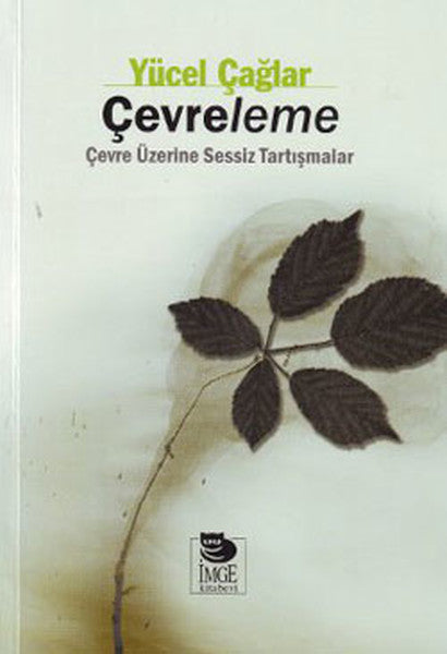 Çevreleme  Çevre Üzerine Sessiz Tartışmalar-zoom-