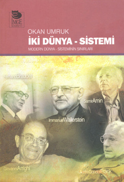 İki Dünya Sistemi  Modern Dünya Sisteminin Sınırları-zoom-
