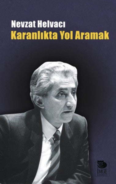 Karanlıkta Yol Aramak-zoom-