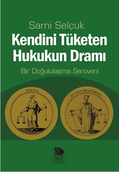 Kendini Tüketen Hukukun Dramı  Bir Doğululaşma Serüveni-zoom-