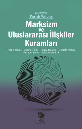 Marksizm ve Uluslararası İlişkiler Kuramları-zoom-