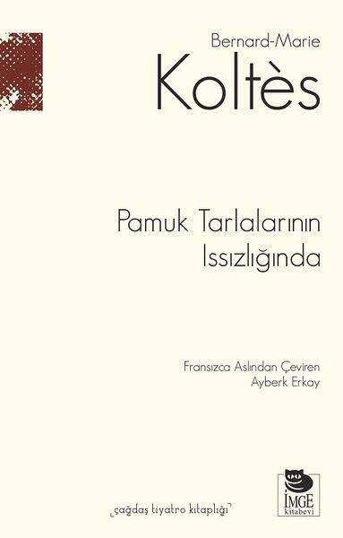 Pamuk Tarlalarının Issızlığında-zoom-