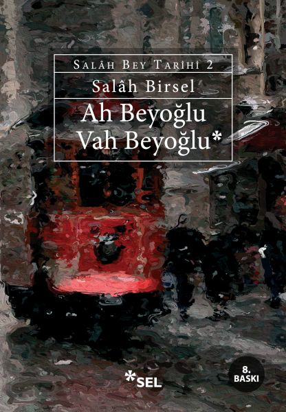 Ah Beyoğlu Vah Beyoğlu -Salah Bey Tarihi:II-zoom-