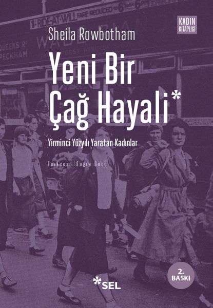 Yeni Bir Çağ Hayali Yirminci Yüzyılı Yaratan Kadınlar-zoom-