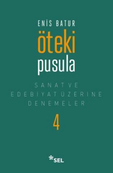 Öteki Pusula - Sanat ve Edebiyat Üzerine Denemeler 4-zoom-