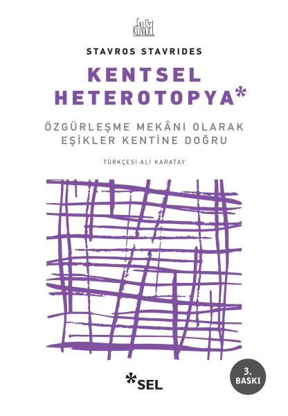Kentsel Heterotopya - Özgürleşme Mekanı Olarak Eşikler Kentine Doğru-zoom-