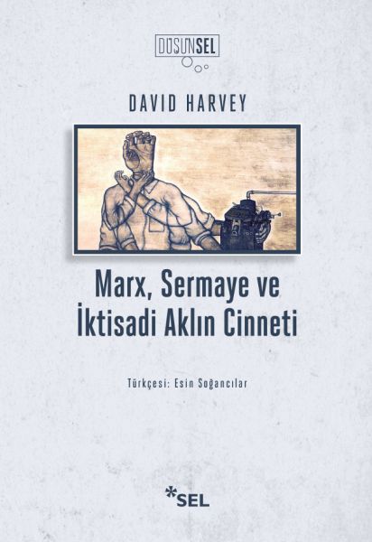 Marx, Sermaye ve İktisadi Aklın Cinneti-zoom-