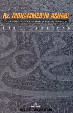 Hz. Muhammed’in Ashabı O’nun Risaletine Şehadet Edenler Üzerine Denemeler