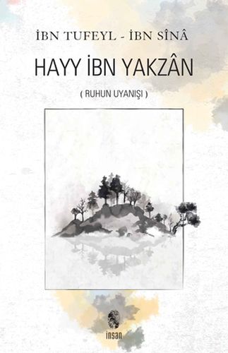 İnsan Ruhun Uyanışı Hayy İbn Yakzan-zoom-