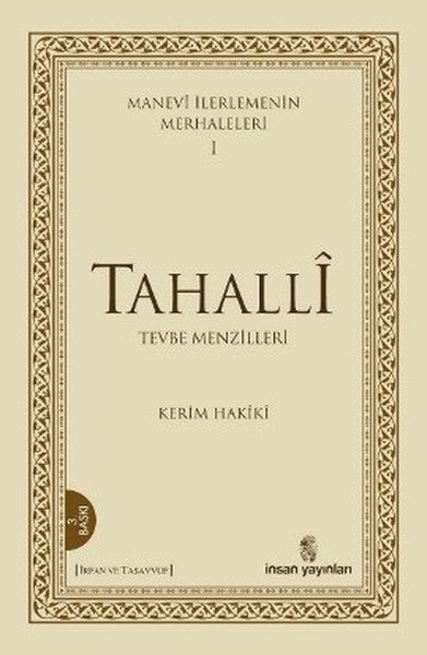 Manevi İlerlemenin Merhaleleri 1: Tahalli-zoom-