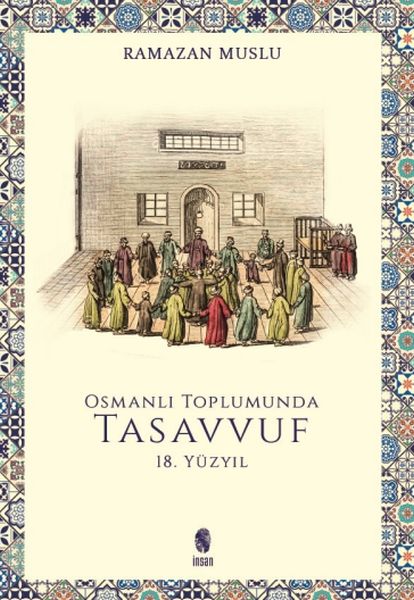 Osmanlı Toplumunda Tasavvuf - 18. Yüzyıl-zoom-