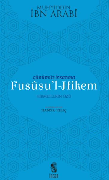 Günümüz İnsanına Fususu'l-Hikem