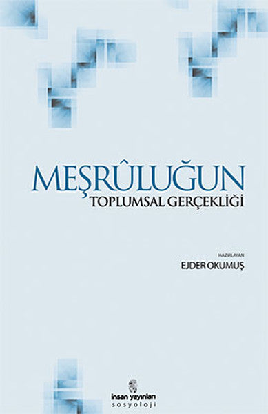 Meşruluğun Toplumsal Gerçekliği-zoom-