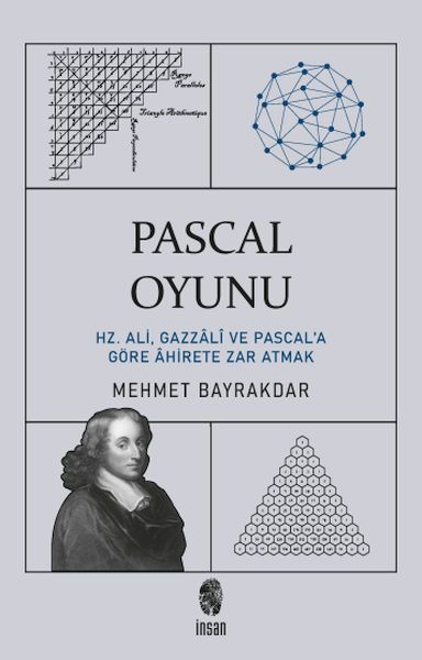 Pascal Oyunu  Hz. Ali, Gazzali ve Pascal'a Göre Ahirete Zar Atmak-zoom-