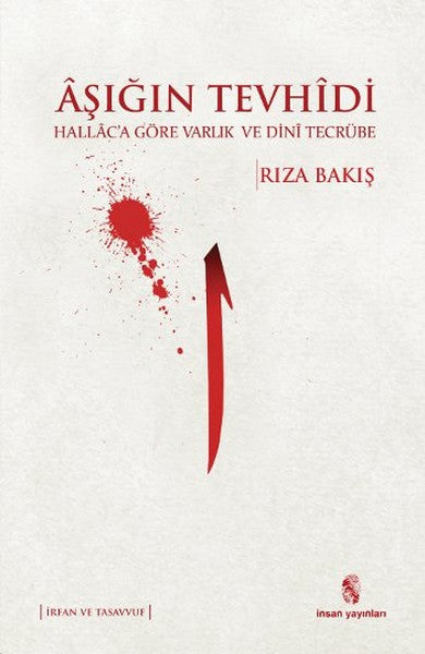 Aşığın Tevhidi  Hallaca Göre Varlık ve Dini Tecrübe-zoom-