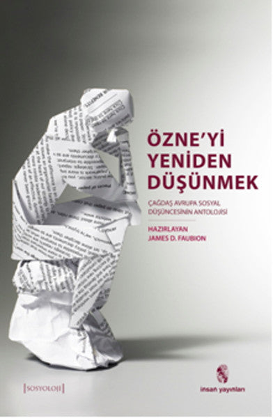 Özne'yi Yeniden Düşünmek  Çağdaş Avrupa Sosyal Düşüncesinin Bir Antolojisi-zoom-