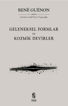 Geleneksel Formlar ve Kozmik Devirler